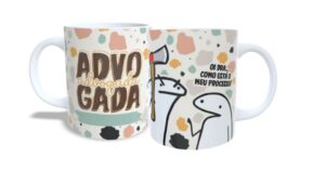 art caneca para advogado - oi doutora como está o meu processo